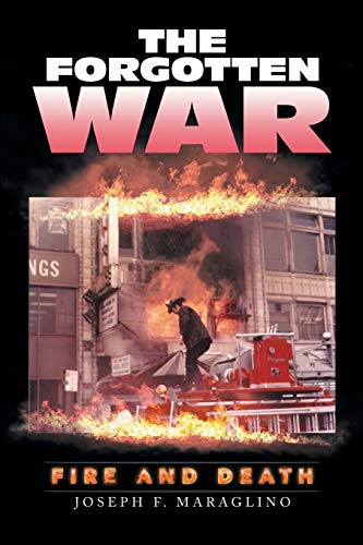 Imagen de archivo de The Forgotten War: Fire and Death a la venta por ThriftBooks-Atlanta