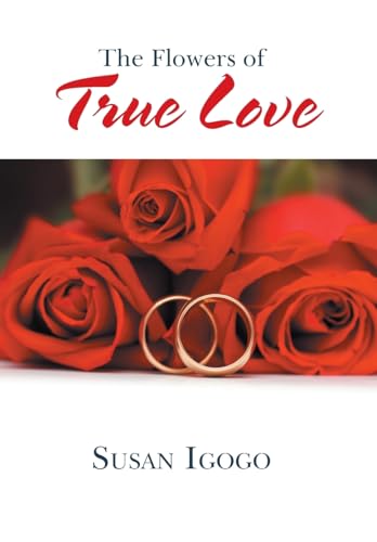 Stock image for The Flowers of True Love