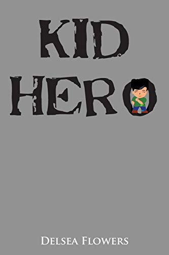 9781524536398: Kid Hero