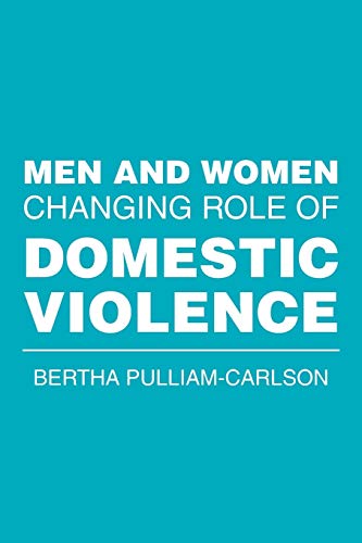 Beispielbild fr Men and Women Changing Role of Domestic Violence zum Verkauf von AwesomeBooks