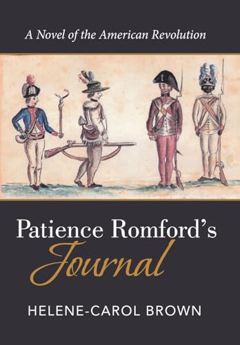Beispielbild fr Patience Romford's Journal: A Novel of the American Revolution zum Verkauf von Lucky's Textbooks