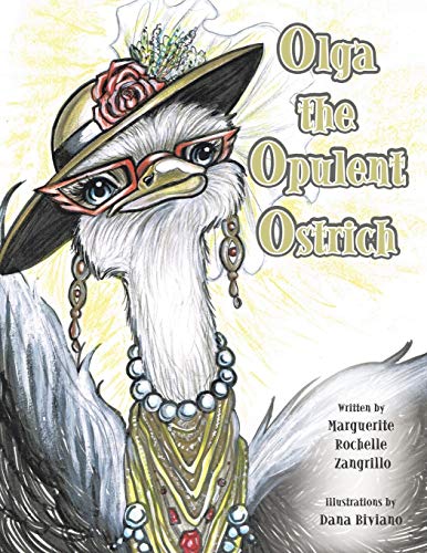 Stock image for Olga the Opulent Ostrich for sale by Chiron Media