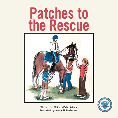 Beispielbild fr Patches to the Rescue zum Verkauf von Wonder Book