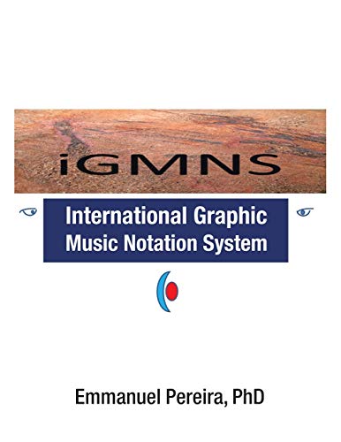 Stock image for iGMNS International Graphic Music Notation System for sale by PBShop.store US