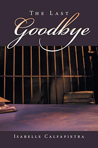 Stock image for The Last Goodbye for sale by Chiron Media