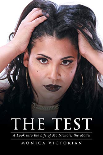 Stock image for The Test: A Look into the Life of Mo Nichole, the Model for sale by Chiron Media