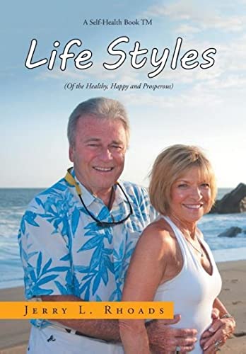 Imagen de archivo de Lifestyles Of the Healthy, Happy and Properous a la venta por PBShop.store US