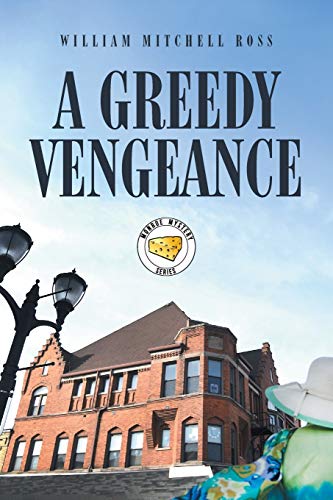 Stock image for A Greedy Vengeance for sale by Wonder Book