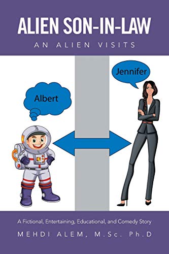 Stock image for Alien Son-in-Law: An Alien Visits for sale by Ria Christie Collections