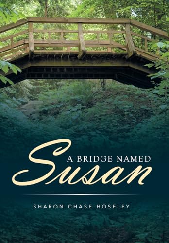 Imagen de archivo de A Bridge Named Susan a la venta por PBShop.store US