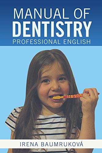 Stock image for Manual of Dentistry for sale by Mispah books