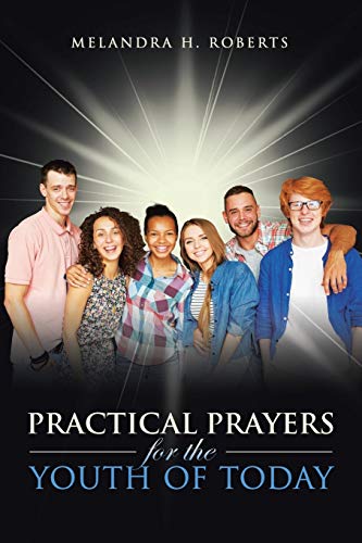 Stock image for Practical Prayers for the Youth of Today for sale by Chiron Media