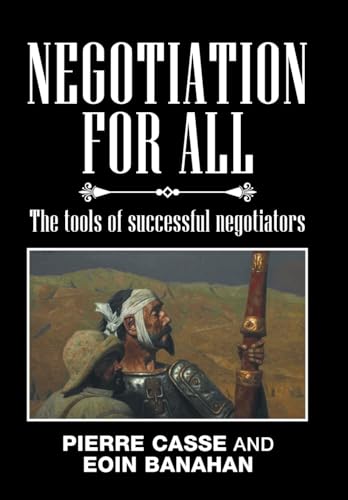 Stock image for Negotiation for All The tools of successful negotiators for sale by PBShop.store US