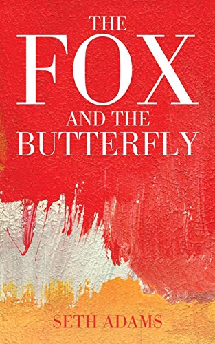 Stock image for The Fox and the Butterfly for sale by Lucky's Textbooks