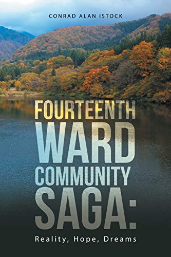 Stock image for Fourteenth Ward Community Saga: for sale by Lucky's Textbooks