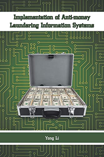 Imagen de archivo de Implementation of Anti-money Laundering Information Systems a la venta por ThriftBooks-Atlanta