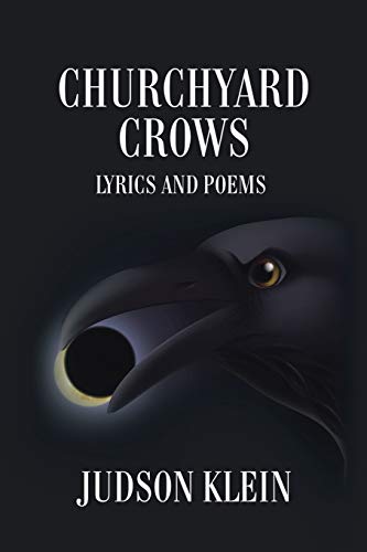 9781524606787: Churchyard Crows: Lyrics and Poems