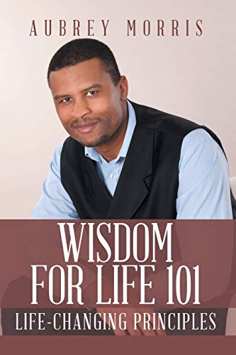 Stock image for Wisdom for Life 101 for sale by Lucky's Textbooks