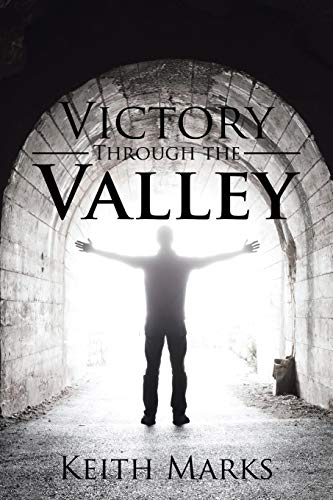 Stock image for Victory Through the Valley for sale by Chiron Media