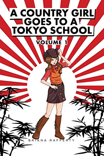 Imagen de archivo de A Country Girl Goes to a Tokyo School: Volume I a la venta por Chiron Media