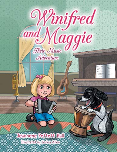Stock image for Winifred and Maggie Their Music Adventure for sale by PBShop.store US
