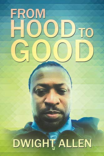 Stock image for From Hood to Good for sale by Better World Books