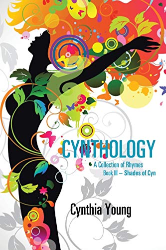 Stock image for Cynthology: A Collection of Rhymes Book III?Shades of Cyn for sale by Lucky's Textbooks