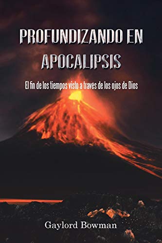 9781524617936: Profundizando en Apocalipsis (Spanish Edition)