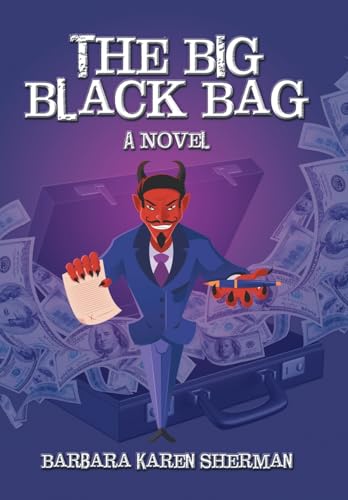 Beispielbild fr The Big Black Bag A Novel zum Verkauf von PBShop.store US