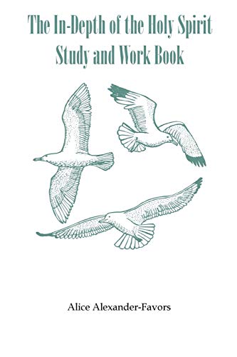Stock image for The In-Depth of the Holy Spirit Study and Work Book for sale by Chiron Media