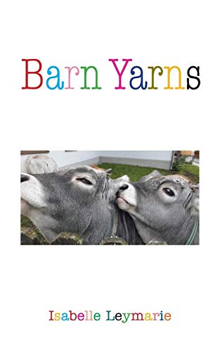 9781524621803: Barn Yarns