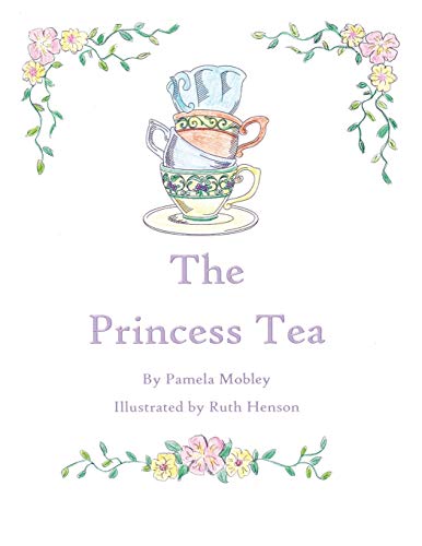 Stock image for The Princess Tea for sale by PBShop.store US