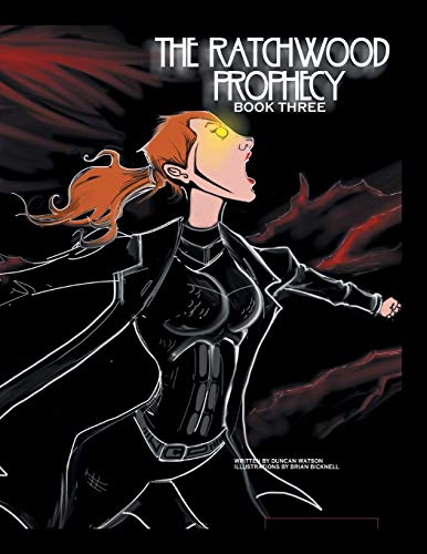 Stock image for The Ratchwood Prophecy Book Three for sale by PBShop.store US