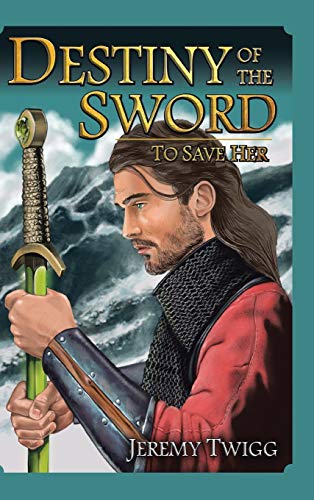 Imagen de archivo de Destiny of the Sword To Save Her a la venta por PBShop.store US