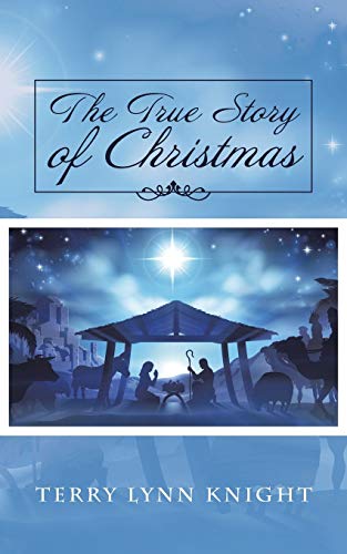 Stock image for The True Story of Christmas for sale by Lucky's Textbooks