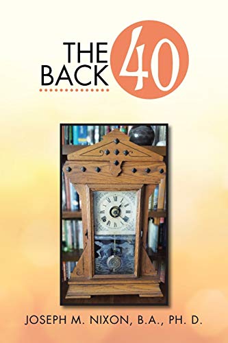 Stock image for The Back 40: Reflections for sale by ThriftBooks-Dallas