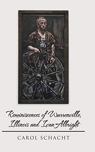 9781524657086: Reminiscences of Warrenville, Illinois and Ivan Albright