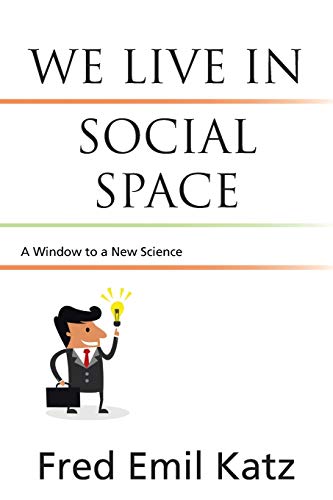 Beispielbild fr We Live in Social Space zum Verkauf von Open Books