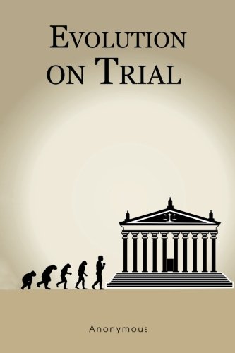Stock image for Evolution on Trial for sale by Solomon's Mine Books