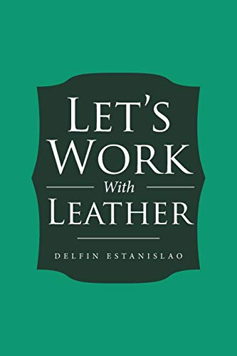 Imagen de archivo de Let's Work With Leather a la venta por Chiron Media