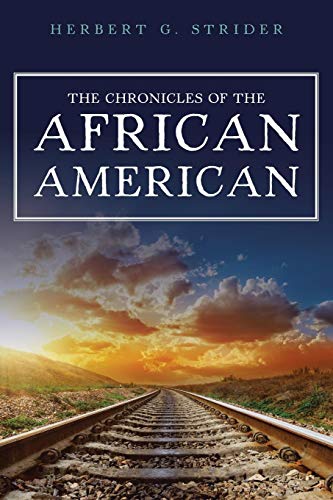 Imagen de archivo de The Chronicles of the African American a la venta por ThriftBooks-Dallas