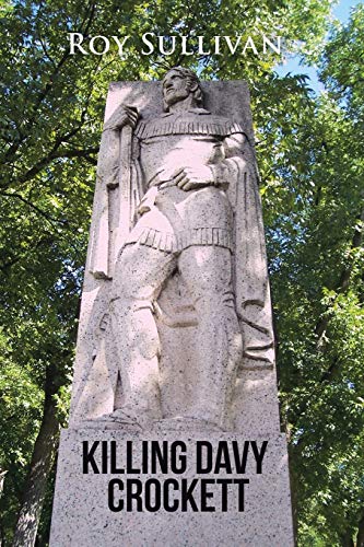 Stock image for Killing Davy Crockett for sale by Celt Books