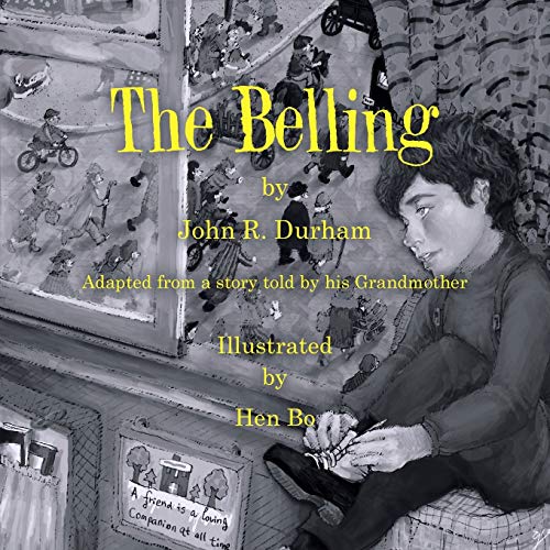 Imagen de archivo de The Belling : Adapted from a Story Told by His Grandmother a la venta por Better World Books