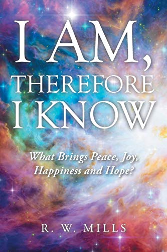 Stock image for I Am, Therefore I Know for sale by Books From California