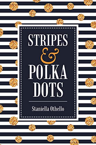 Stock image for Stripes & Polka Dots for sale by Chiron Media