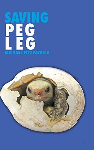 Immagine dell'editore per Saving Peg Leg venduto da Ria Christie Collections