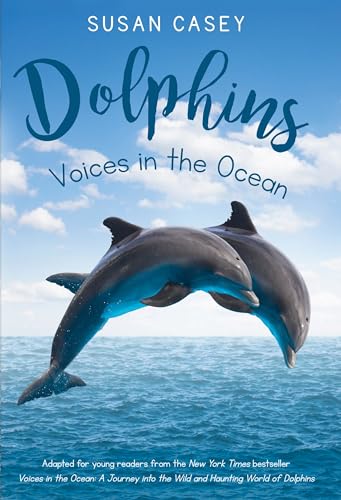 Imagen de archivo de Dolphins: Voices in the Ocean a la venta por SecondSale