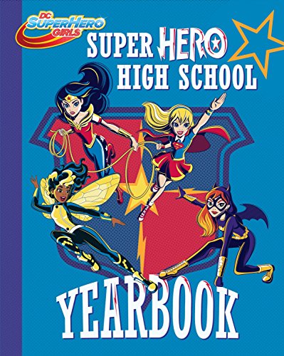 Beispielbild fr Super Hero High Yearbook! (DC Super Hero Girls) zum Verkauf von Better World Books