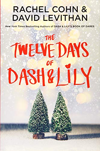 Beispielbild fr The Twelve Days of Dash & Lily zum Verkauf von Half Price Books Inc.