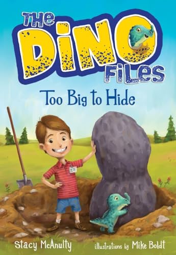 Stock image for The Dino Files #2: Too Big to Hide for sale by Once Upon A Time Books